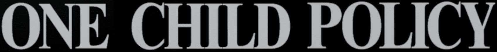 One Child Policy Music